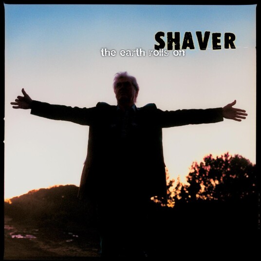 Shaver  The Earth Rolls On  LP/Vinyl