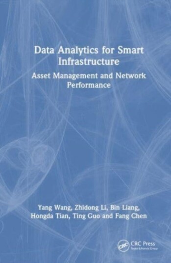 Data Analytics for Smart Infrastructure Asset Management and Network Performance