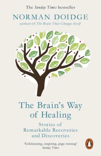 The Brain'S Way Of Healing Av Norman Doidge The Brain'S Way Of Healing Av Norman Doidge