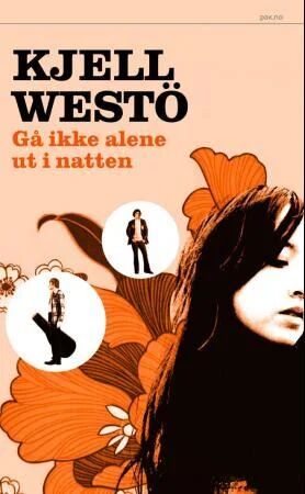 Gå ikke alene ut i natten av Kjell Westö - Pocketbok fra Pax Forlag