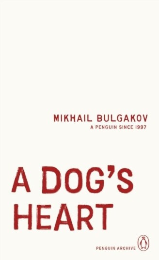 A Dog's Heart A Dog's Heart
