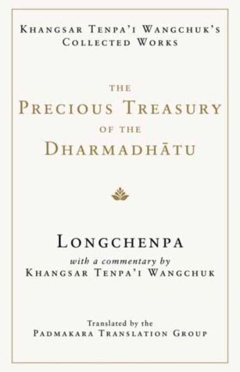 The Precious Treasury of the Dharmadhatu The Precious Treasury of the Dharmadhatu