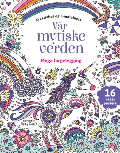 Vår mytiske verden. Mega fargelegging. 16 veggpost Vår mytiske verden. Mega fargelegging. 16 veggpost