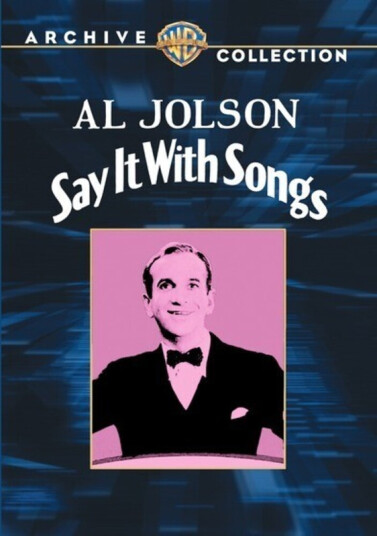 Say It With Songs DVD