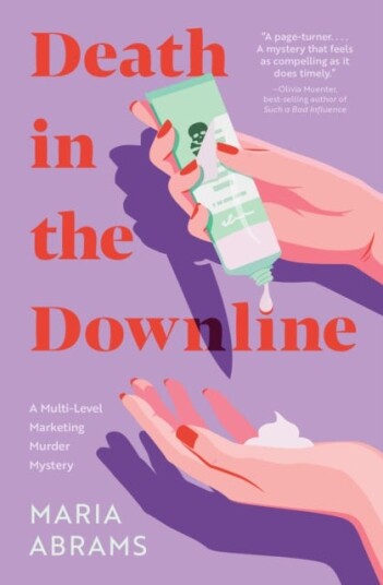 Death in the Downline A MultiLevel Marketing Murder Mystery Death in the Downline A MultiLevel Marketing Murder Mystery