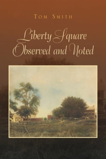 Liberty Square Observed and Noted Liberty Square Observed and Noted
