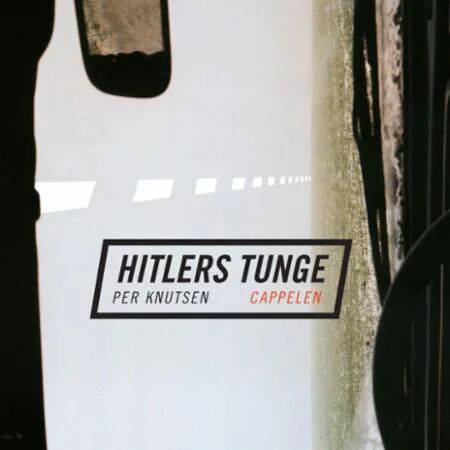 Hitlers Tunge Av Per Knutsen