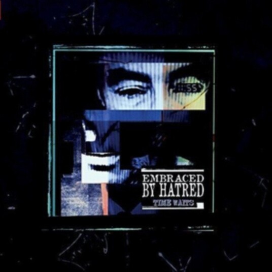 Embraced By Hatred Time Waits Uk Vinyl