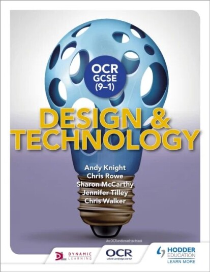 Ocr Gcse (9-1) Design And Technology Av Andy Knight, Chris Rowe, Sharon Mccarthy, Jennifer Tilley, Chris Walker