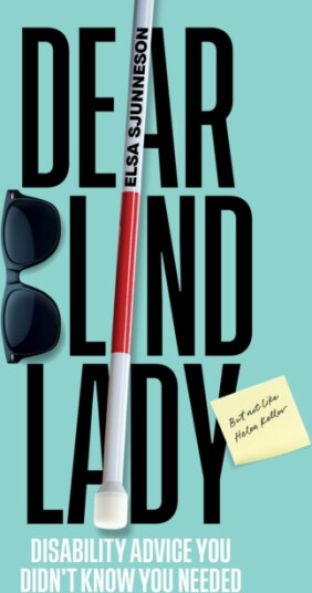 Dear Blind Lady  Disability Advice You Didn't Know You Needed