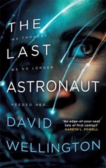 The Last Astronaut Av David Wellington