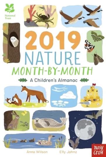 National Trust: 2019 Nature Month-By-Month: A Children'S Almanac Av Anna Wilson