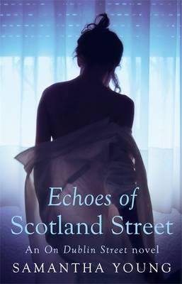 Echoes of Scotland Street Echoes of Scotland Street