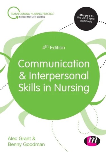 Communication And Interpersonal Skills In Nursing Av Alec Grant, Benny Goodman