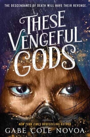 These Vengeful Gods These Vengeful Gods