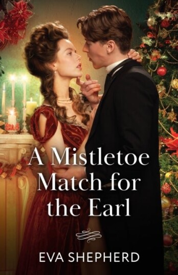 A Mistletoe Match For The Earl A Mistletoe Match For The Earl