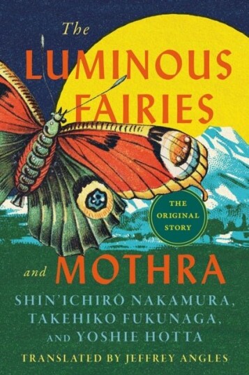 The Luminous Fairies and Mothra The Luminous Fairies and Mothra