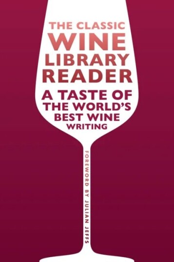 The Classic Wine Library Reader