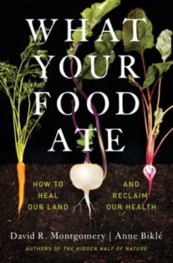 What Your Food Ate Av David R. (University Of Washington) Montgomery, Anne Bikle What Your Food Ate Av David R. (University Of Washington) Montgomery, Anne Bikle