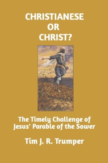 Christianese Or Christ? Av Tim J R Trumper