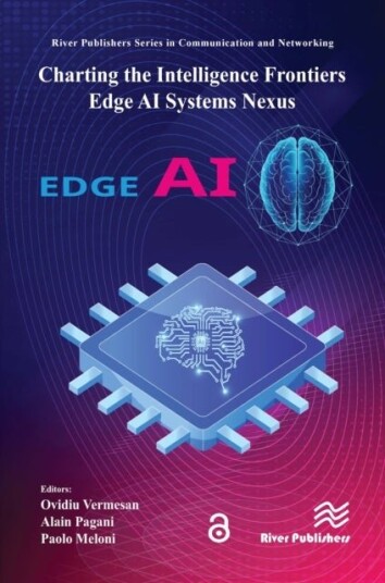 Charting the Intelligence Frontiers – Edge AI Systems Nexus Charting the Intelligence Frontiers – Edge AI Systems Nexus