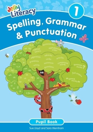 Spelling Grammar & Punctuation Pupil Book 1