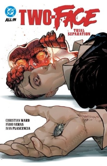 Two Face: Trial Separation Two Face: Trial Separation