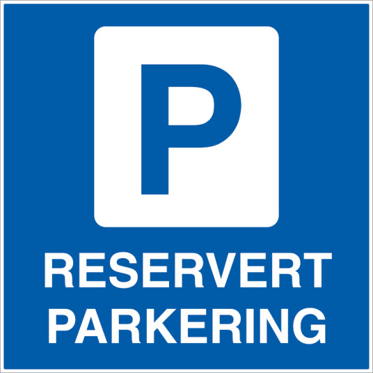 Reservert parkering - Refleks alu-sandwichplate - 500 x 500 mm