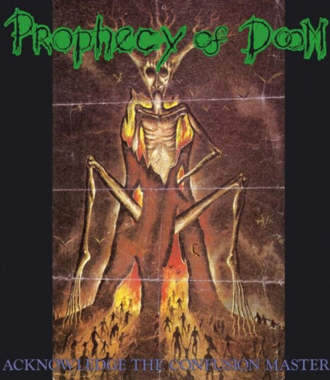 Prophecy Of Doom Acknowledge The Confusion Master CD