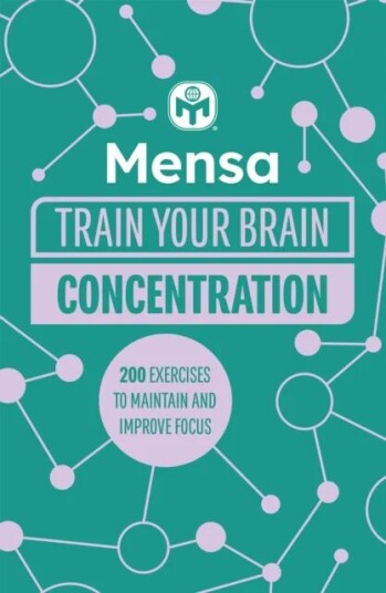 Mensa Train Your Brain - Concentration Av Dr. Gareth Moore, Mensa Ltd