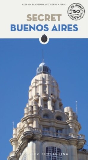 Secret Buenos Aires Guide