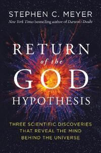Return Of The God Hypothesis Av Stephen C. Meyer