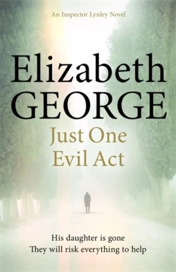 Just One Evil Act Av Elizabeth George