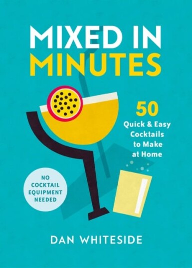 Mixed In Minutes Av Dan Whiteside