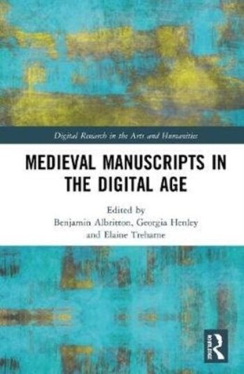 Medieval Manuscripts In The Digital Age