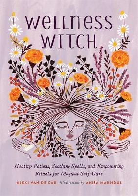 Wellness Witch Av Nikki Van De Car