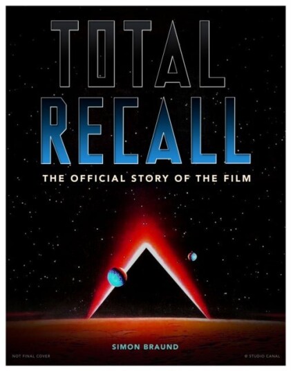 Total Recall: The Official Story of the Film