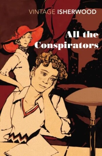 All The Conspirators Av Christopher Isherwood