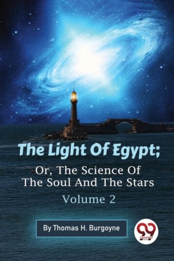 The Light of Egypt The Light of Egypt