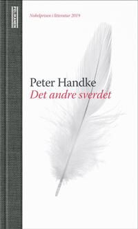 Peter Handke Det andre sverdet Roman fra Pelikanen Forlag