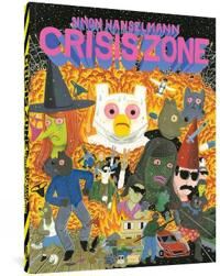 Crisis Zone Av Simon Hanselmann