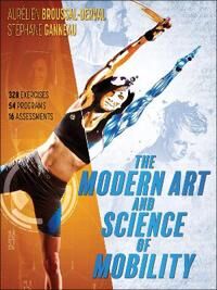 Broussal-Derval Aurelien The Modern Art and Science of Mobility