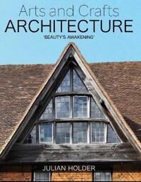 Holder, Julian Arts and Crafts Architecture (1785007963)