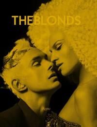 The Blonds Av David Blond, Phillipe Blond