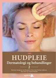 Hudpleie Av Monika Andersen, Ine Brogeland, Tom Greni, Marianne Haugerud, Nina Hoel, Yvonne Palacios