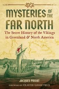 Mysteries Of The Far North Av Jacques Privat Mysteries Of The Far North Av Jacques Privat