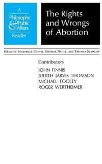 Marshall Cohen Marshall Rights and Wrongs of Abortion