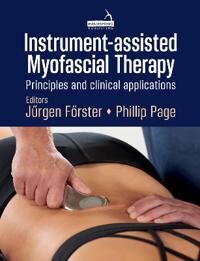 Instrument-Assisted Myofascial Therapy Av Phil Page, Jurgen Forster