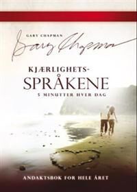 Kjærlighetsspråkene Av Gary Chapman Kjærlighetsspråkene Av Gary Chapman