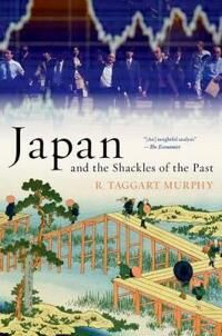 Murphy R. Taggart Japan and the Shackles of the Past